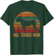 Retro Bull Terrier Mom Gift Bully Dog Owner Mother Pet Mama T-Shirt - T-Shirt | Forest