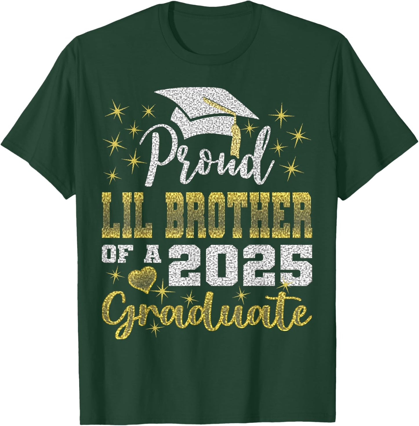 Super Proud Little Brother of 2025 Graduate Awesome Family T-Shirt - T-Shirt | Forest