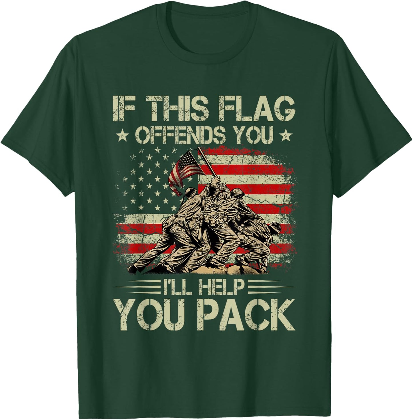 If This Flag Offends You I'll Help You Pack American Flag T-Shirt - T-Shirt | Forest