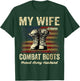 My Wife Wears Combat Boots Proud Army Husband Veteran Wife T-Shirt - T-Shirt | Forest