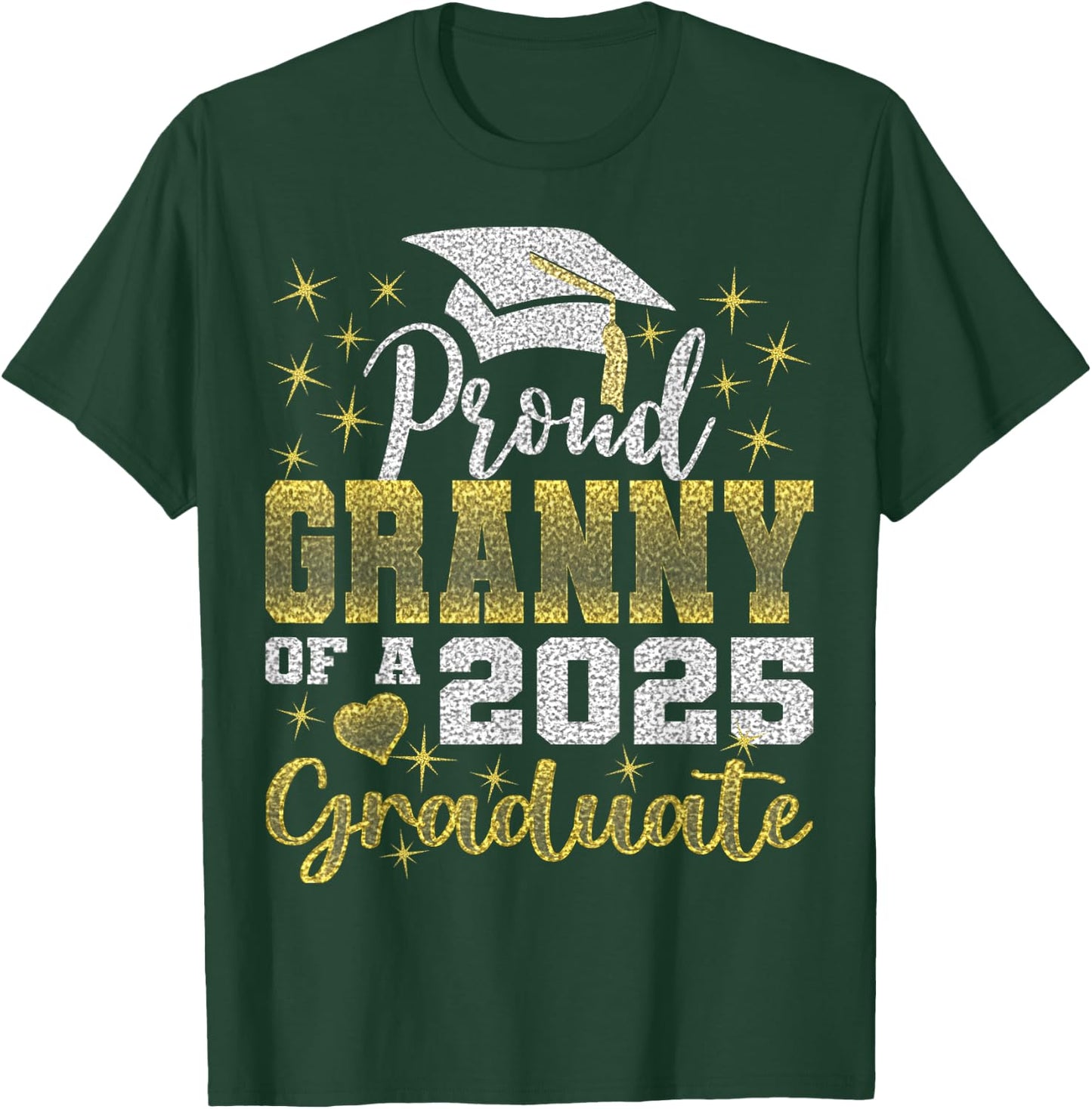 Super Proud Granny of 2025 Graduate Awesome Family College T-Shirt - T-Shirt | Forest