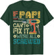 If Papi Can't Fix it We're All Screwed Funny Fathers Gift T-Shirt - T-Shirt | Forest