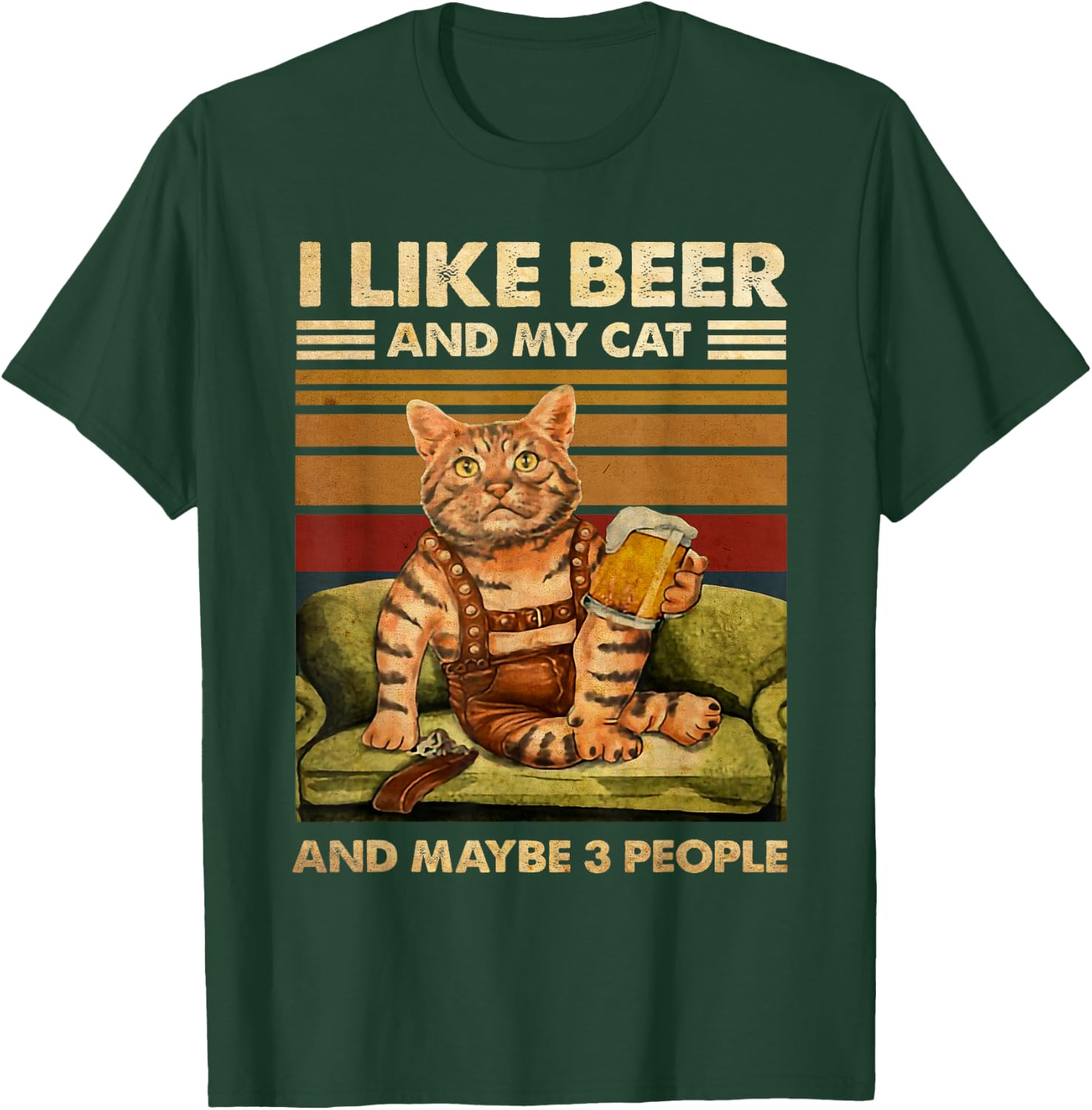 I Like Beer And My Cat And Maybe 3 People Funny Cats Lover Men Women T-Shirt - T-Shirt | Forest