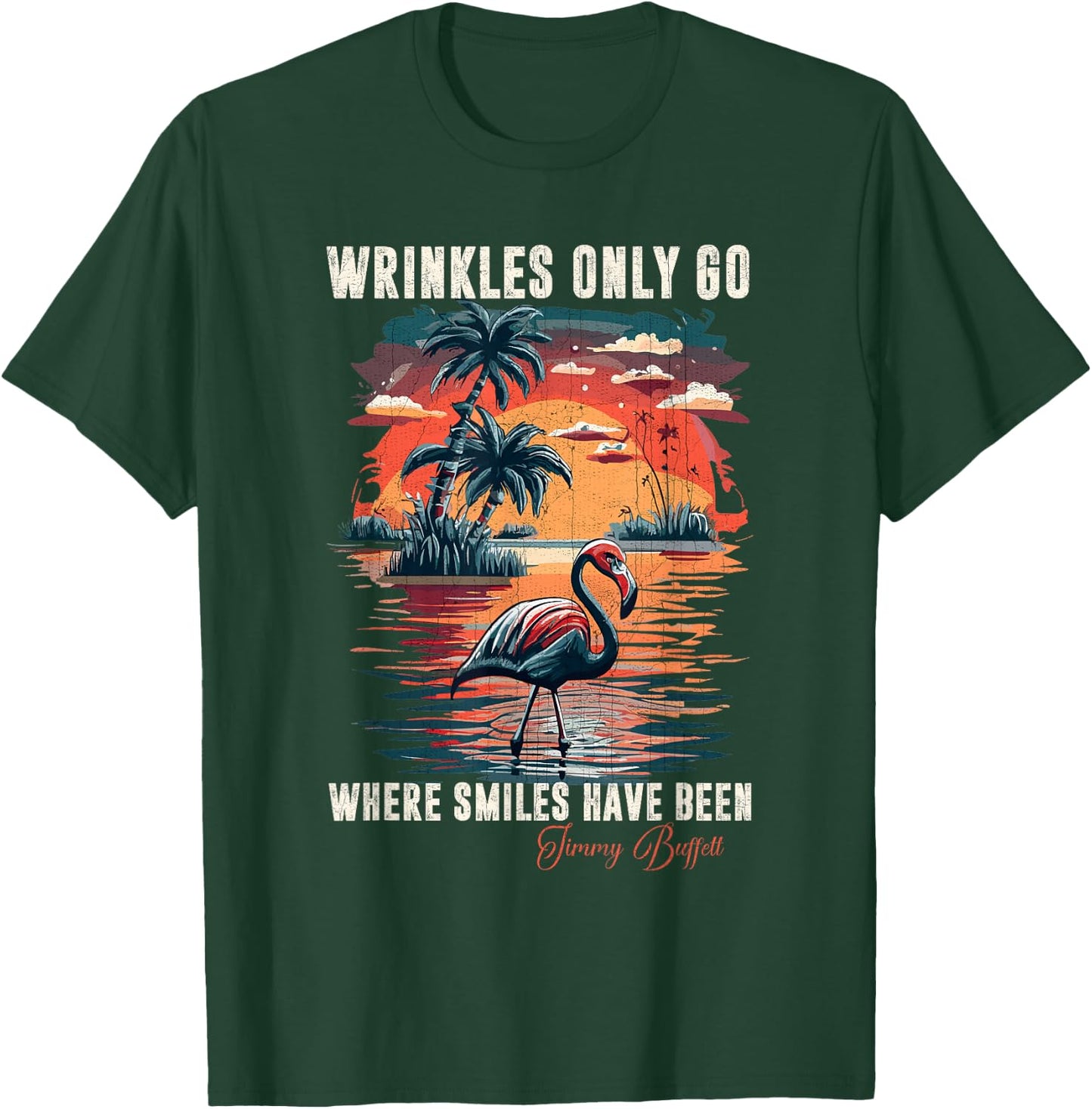 Wrinkles Only Go Where Smiles Have Been Funny Flamingo T-Shirt - T-Shirt | Forest