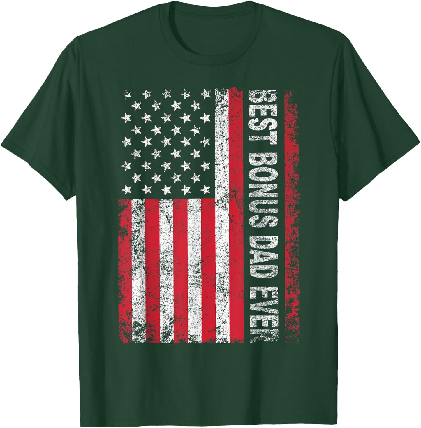 Step Dad T Shirt For Gift: Best Bonus Dad Ever American Flag T-Shirt - T-Shirt | Forest