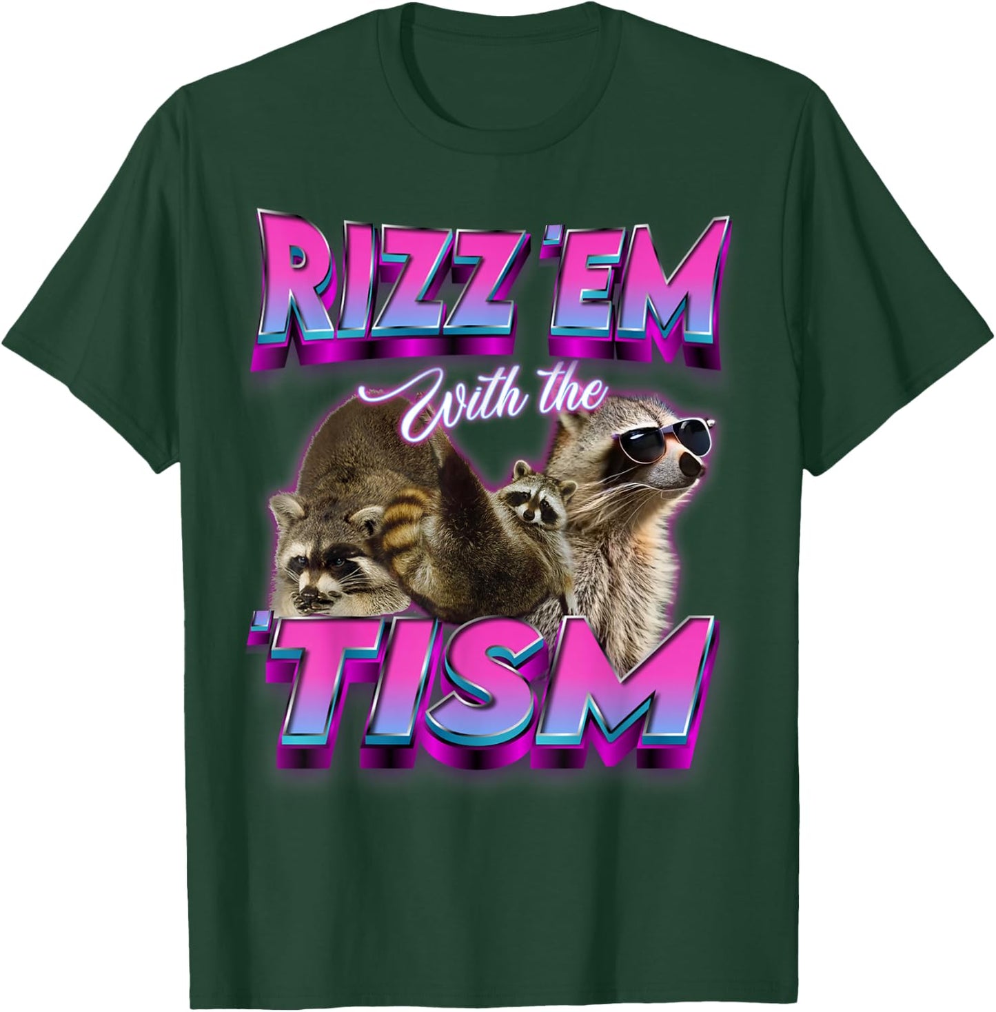 Autism Funny Rizz Em With The Tism Meme Autistic Racoon meme T-Shirt - T-Shirt | Forest