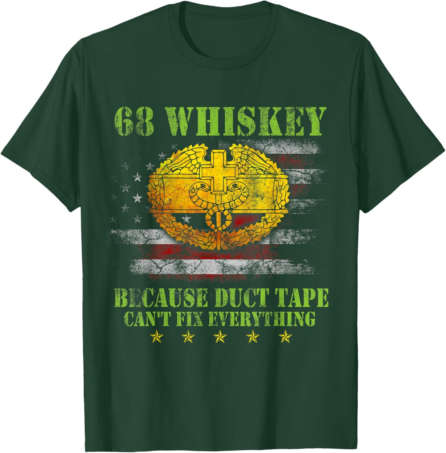 Vintage 68 Whiskey Combat Medic Flag Shirt 4th of July Gift T-Shirt - T-Shirt | Forest