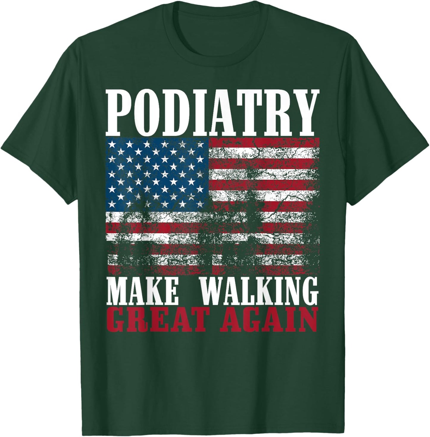 Funny Podiatrist Gift Cool Podiatry American Flag Doctors Girls Kids Men T-Shirt - T-Shirt | Forest