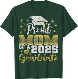 Super Proud Mom of 2025 Graduate Awesome Family College T-Shirt - T-Shirt | Forest
