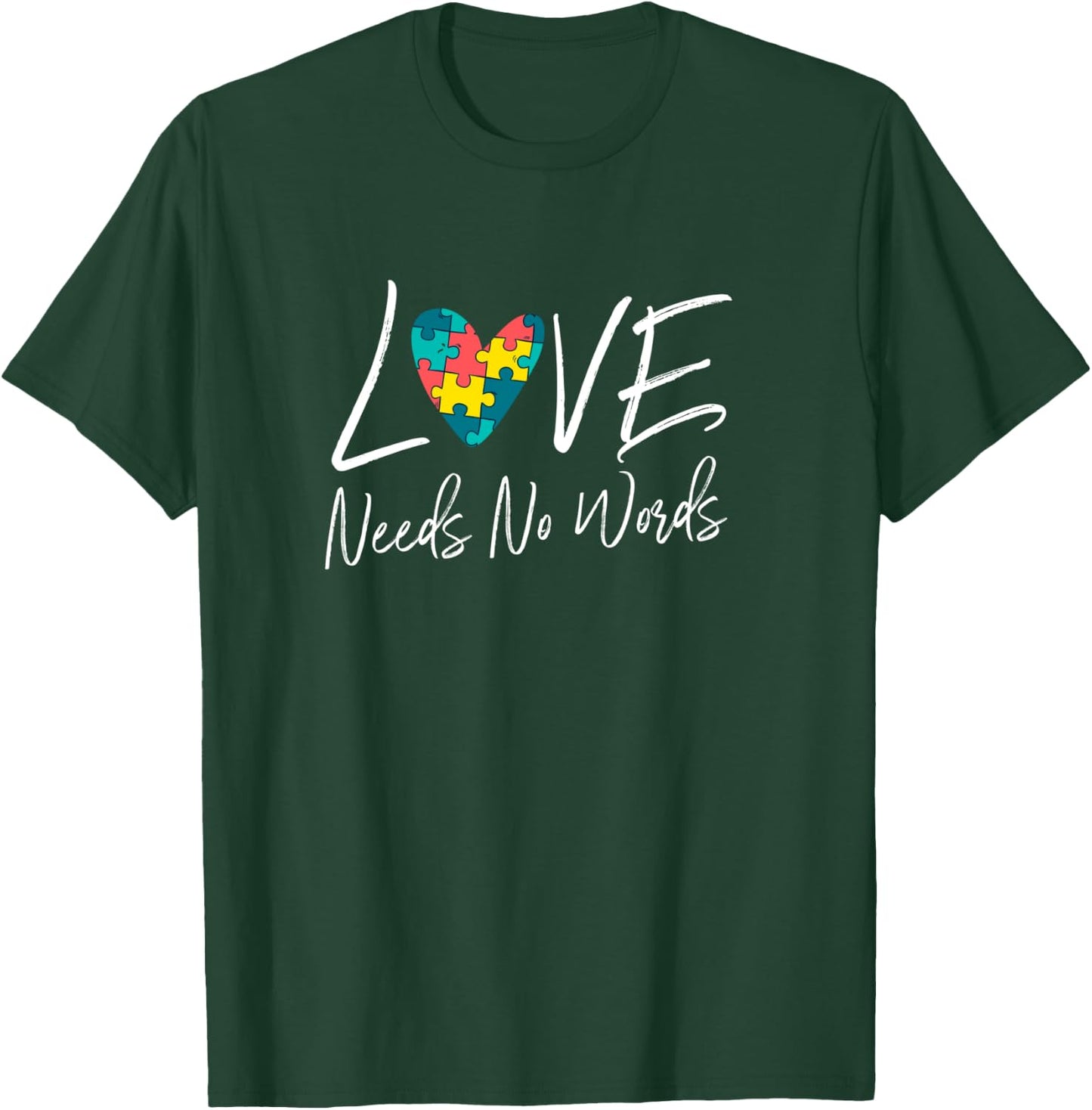 Love Needs No Words Support Autism Awareness Puzzle Gift T-Shirt - T-Shirt | Forest