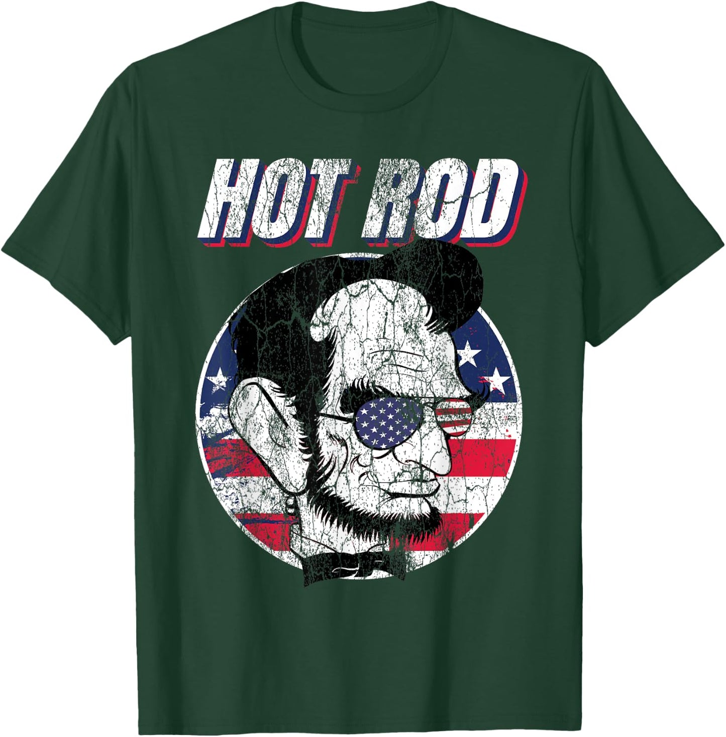 Hot Rod Abraham Lincoln Presidents Funny Muscle Car Vintage T-Shirt - T-Shirt | Forest