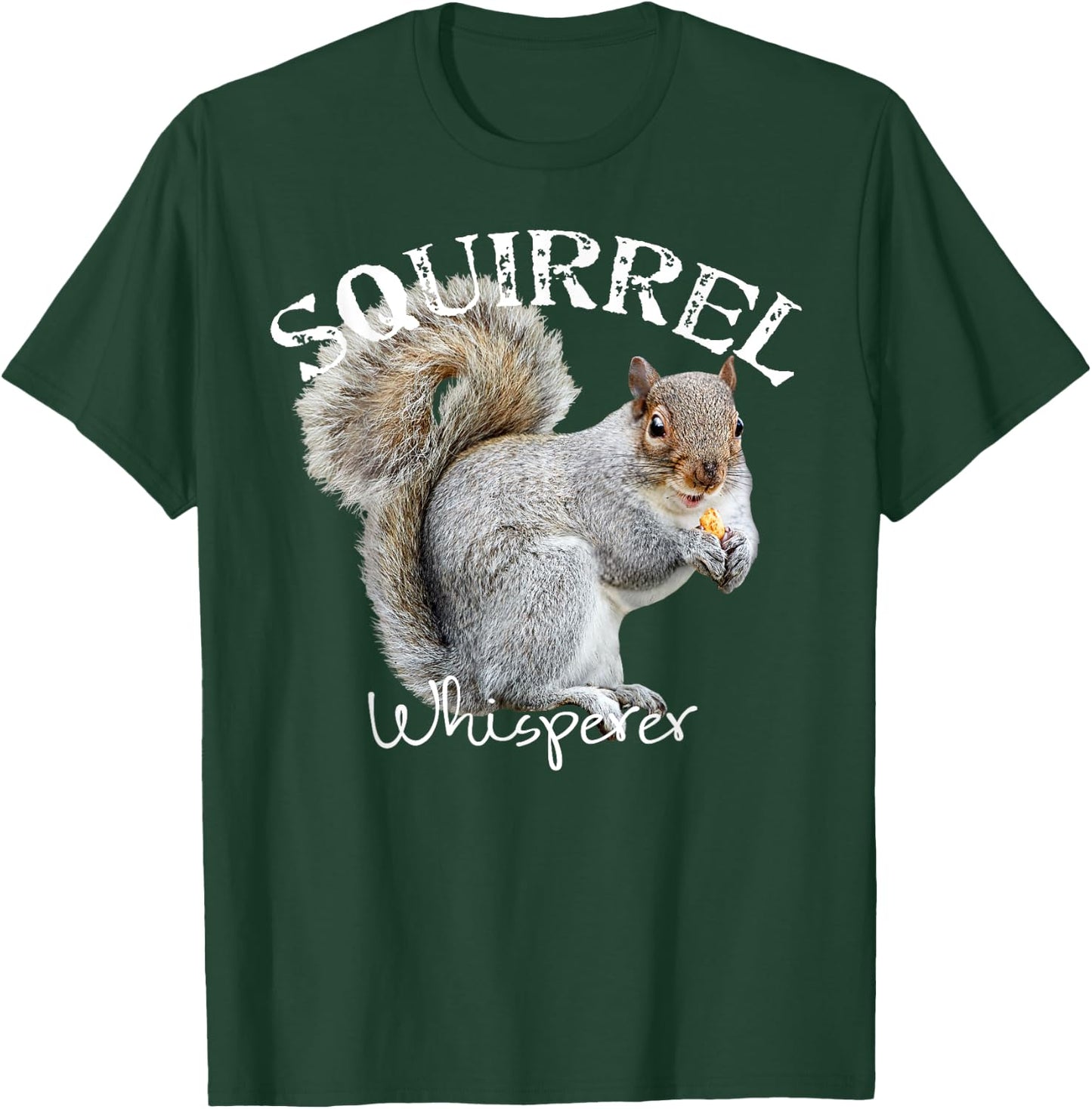 Squirrel Whisperer Shirt I Love Squirrels Funny Squirrel T-Shirt - T-Shirt | Forest