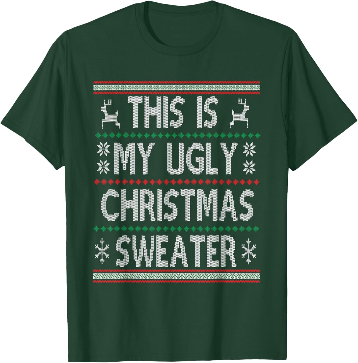 Funny Christmas This Is My Ugly Sweater Men Women Kids Gift T-Shirt - T-Shirt | Forest