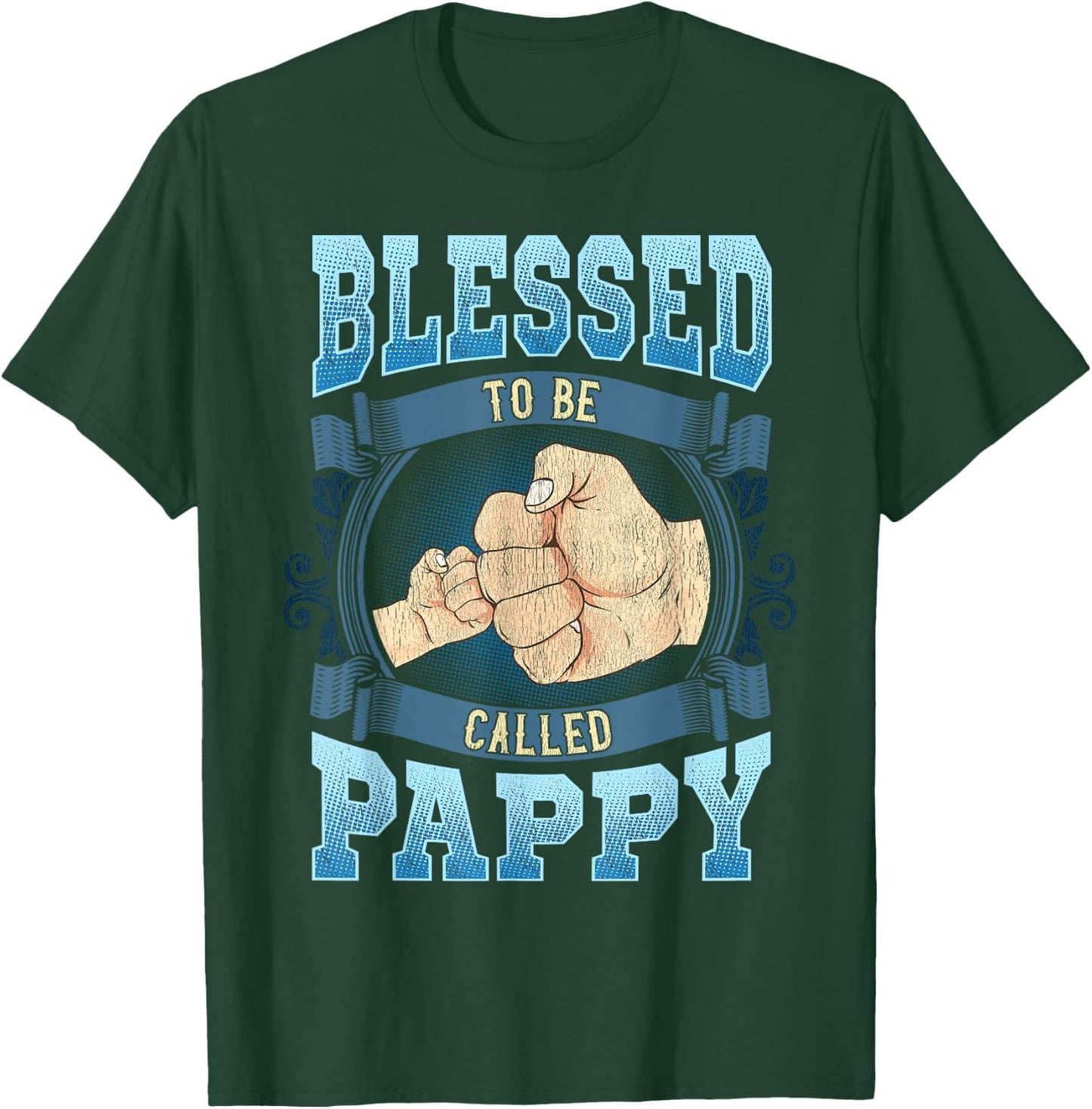 Blessed To Be Called Pappy Gifts Pappy Fathers Day T-Shirt - T-Shirt | Forest