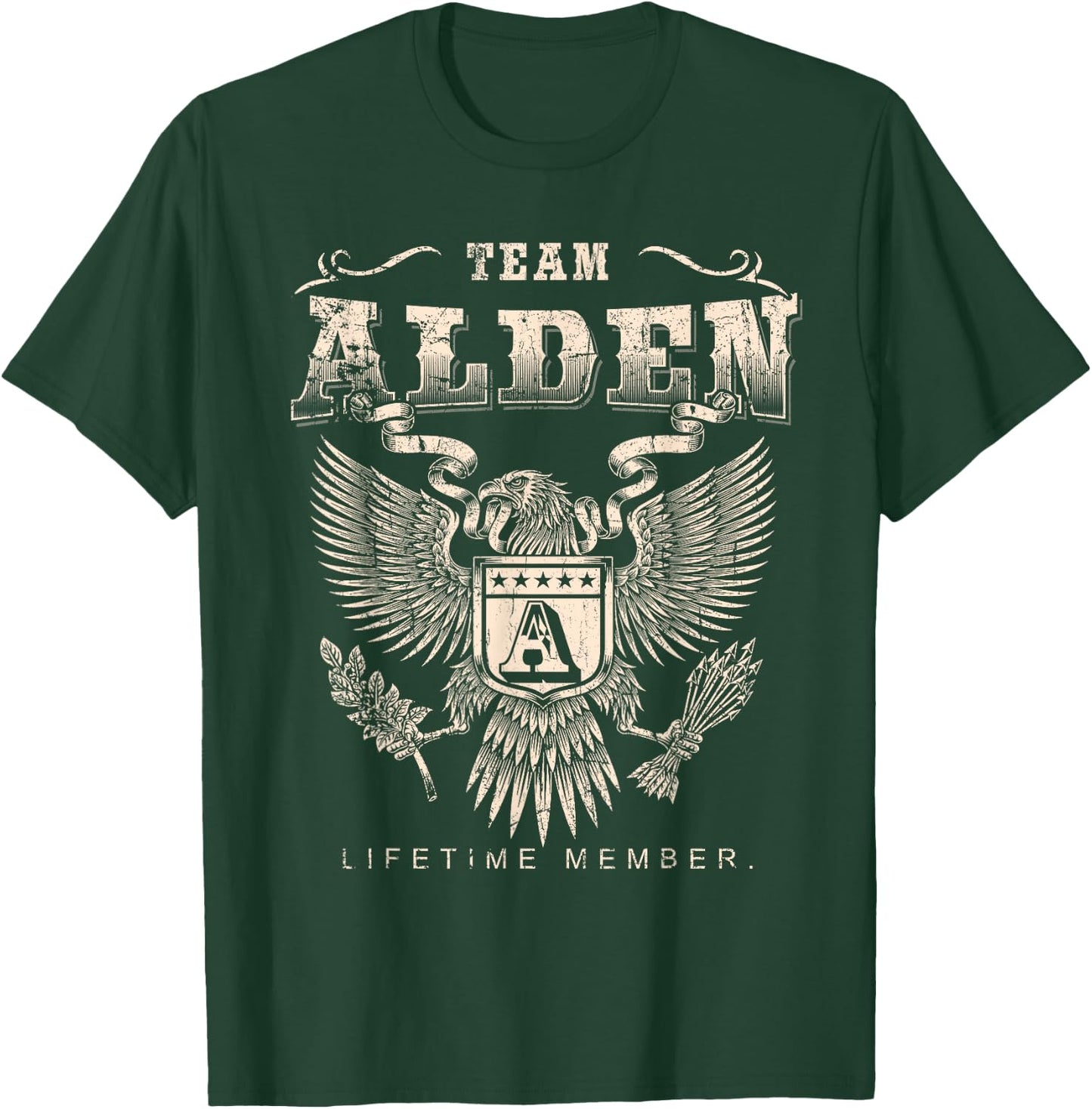 Team ALDEN Lifetime Member - ALDEN Last Name T-Shirt - T-Shirt | Forest