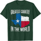 Greatest Country In The World Texas T-Shirt - T-Shirt | Forest
