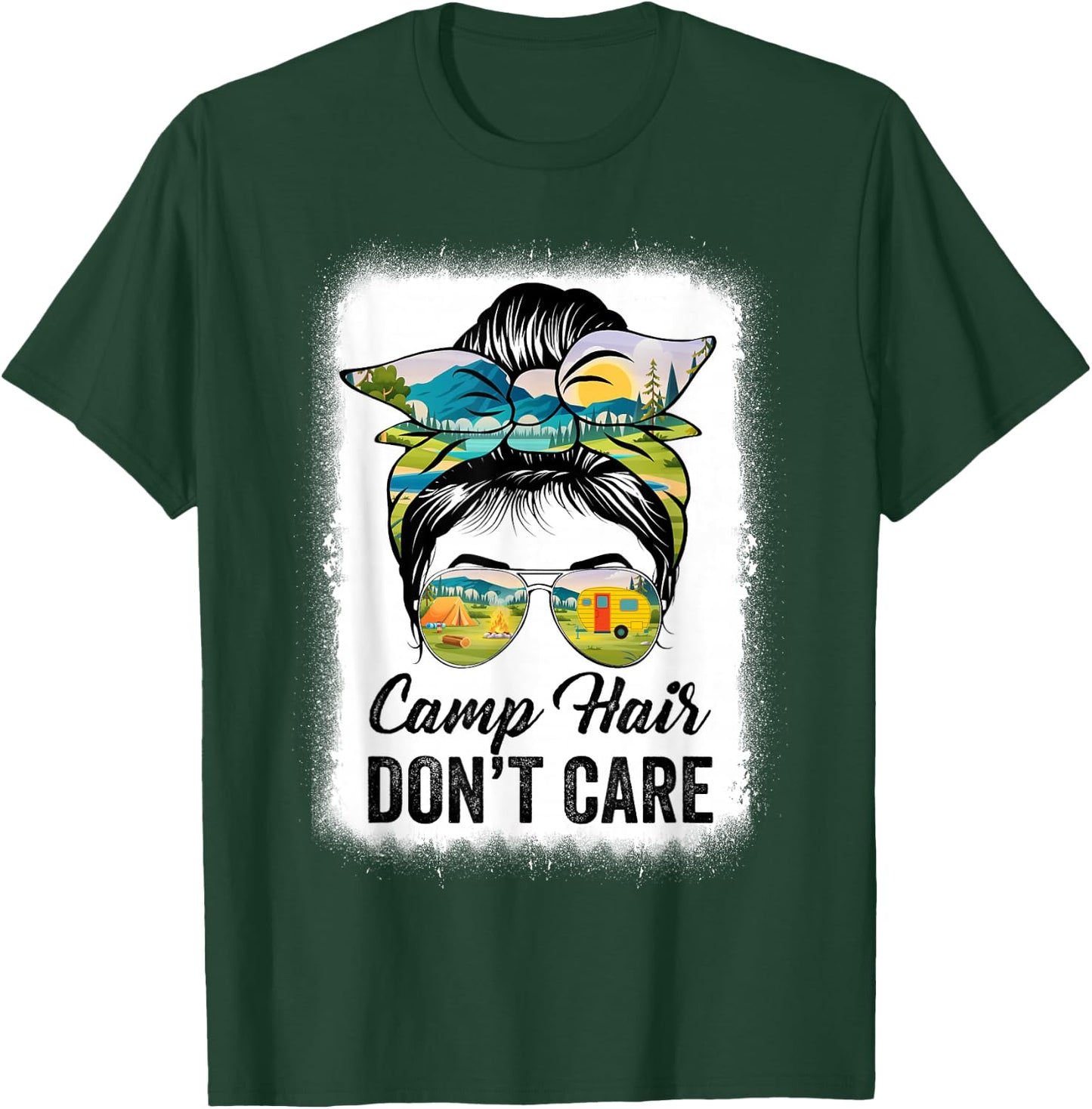 Camp Hair Don't Care Camper Camping Messy Bun Hair T-Shirt - T-Shirt | Forest