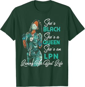 She's Black She's a Queen She's LPN T-Shirt - T-Shirt | Forest