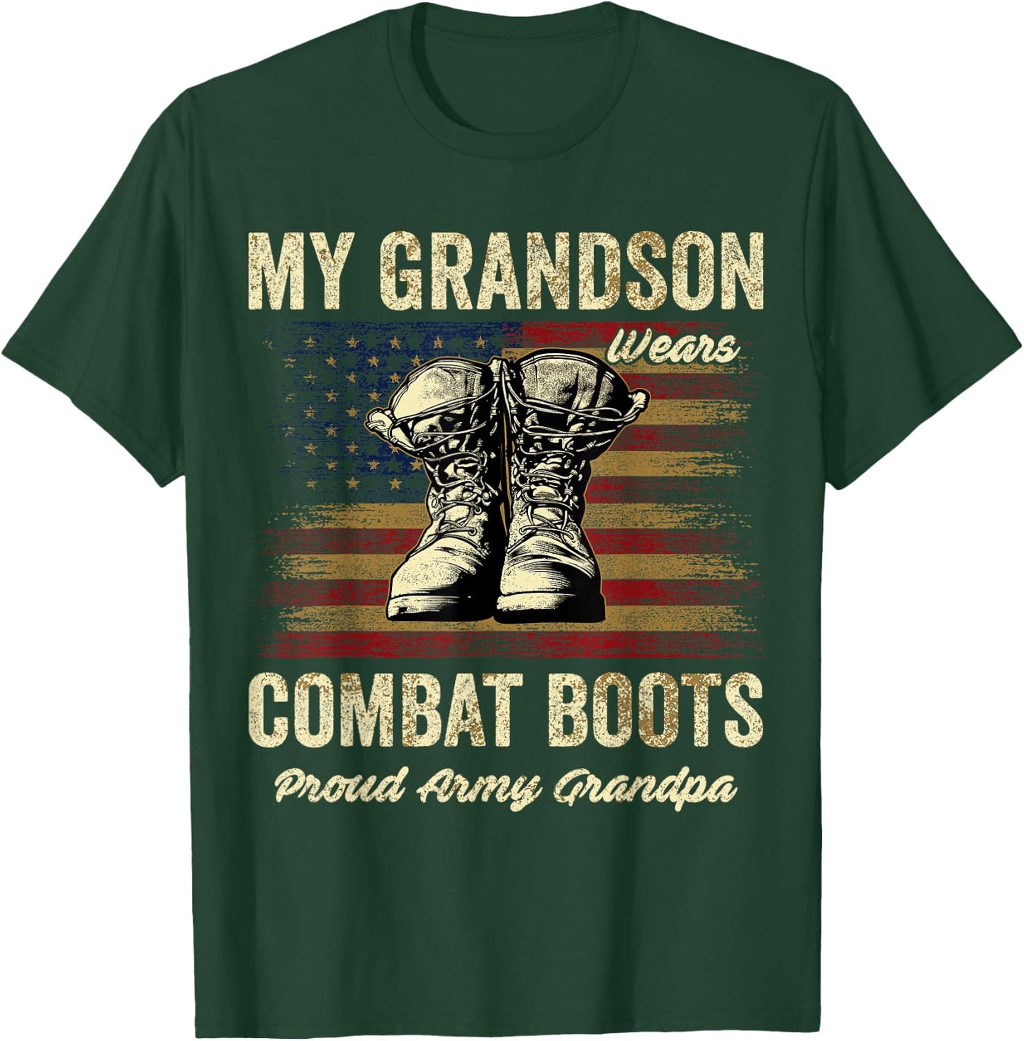 My Grandson Wears Combat Boots Proud Army Grandpa Veteran T-Shirt - T-Shirt | Forest