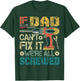 If Dad Can't Fix it We're All Screwed Funny Fathers Gift T-Shirt - T-Shirt | Forest