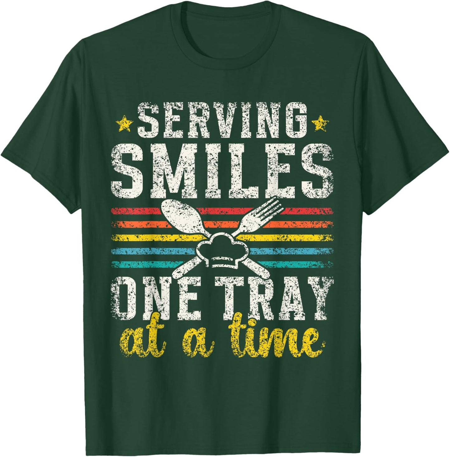 Serving Smiles One Tray At A Time Ladies Cafeteria Worker T-Shirt - T-Shirt | Forest