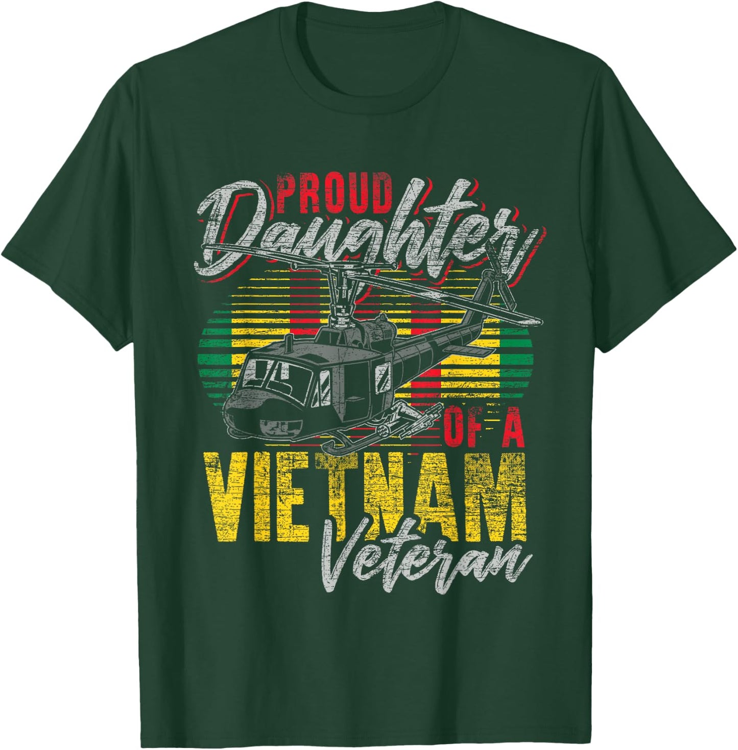 Proud Daughter Of A Vietnam Veteran T-Shirt - T-Shirt | Forest