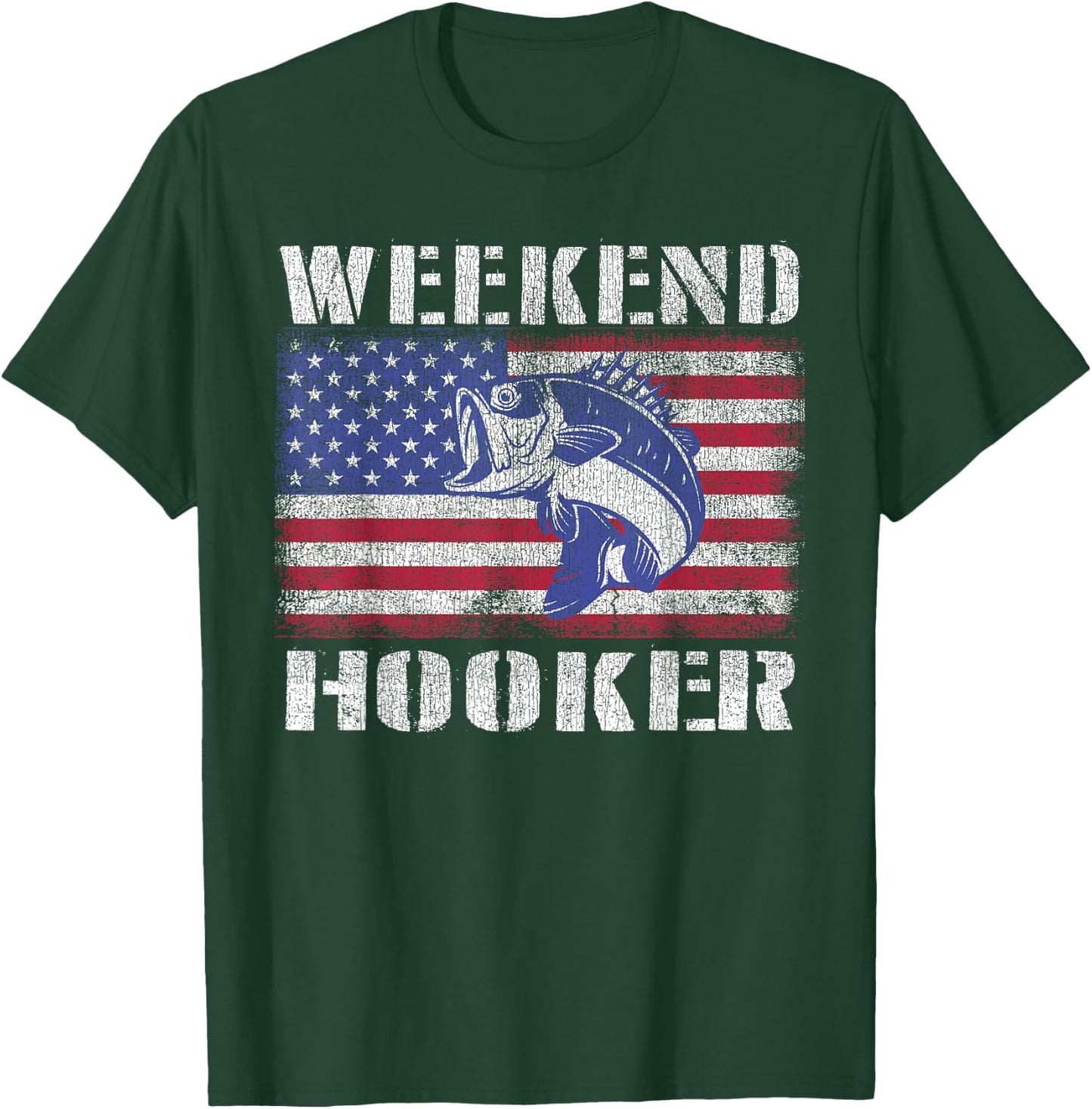 Weekend Hooker Fishing Fishermen American Flag T-Shirt - T-Shirt | Forest