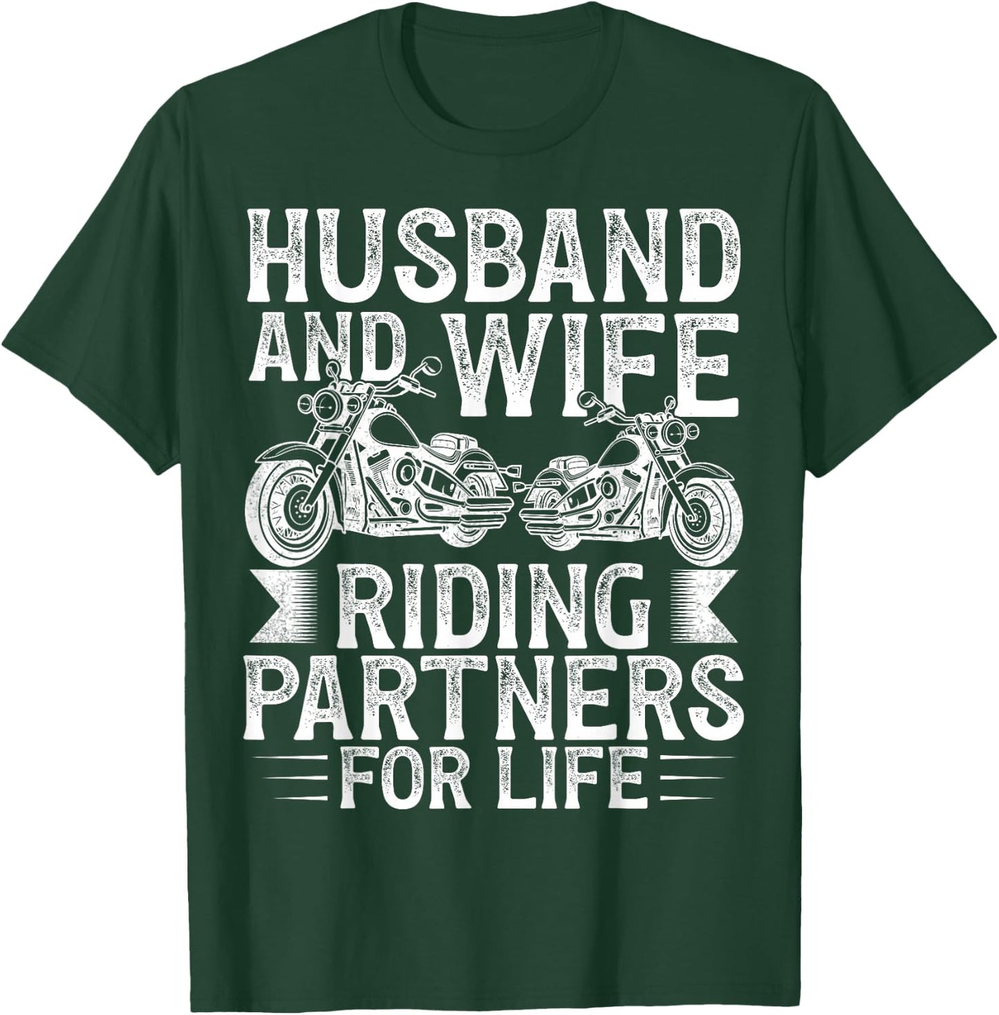 Husband And Wife Riding Partner For Life Motorcycle Biker T-Shirt - T-Shirt | Forest