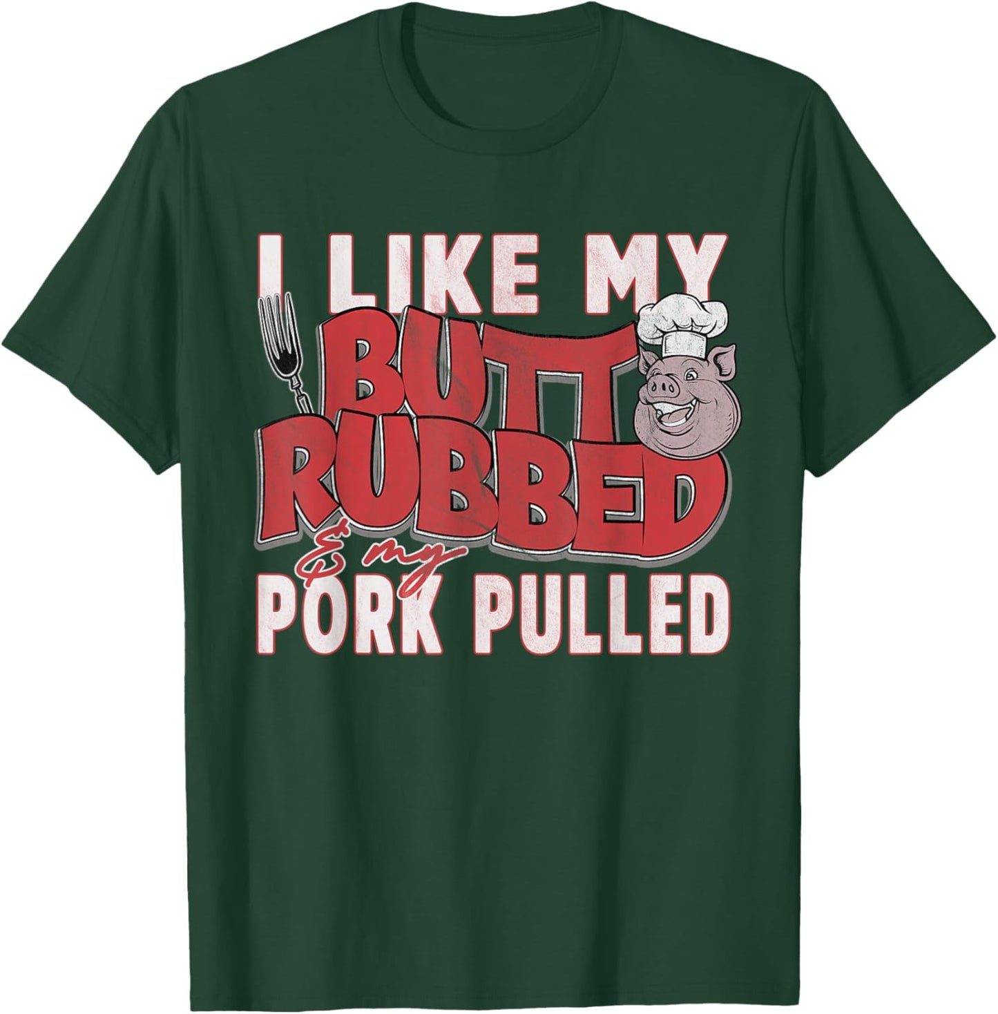 Funny BBQ Grilling Quote Pig Pulled Pork Men Women T-Shirt - T-Shirt | Forest