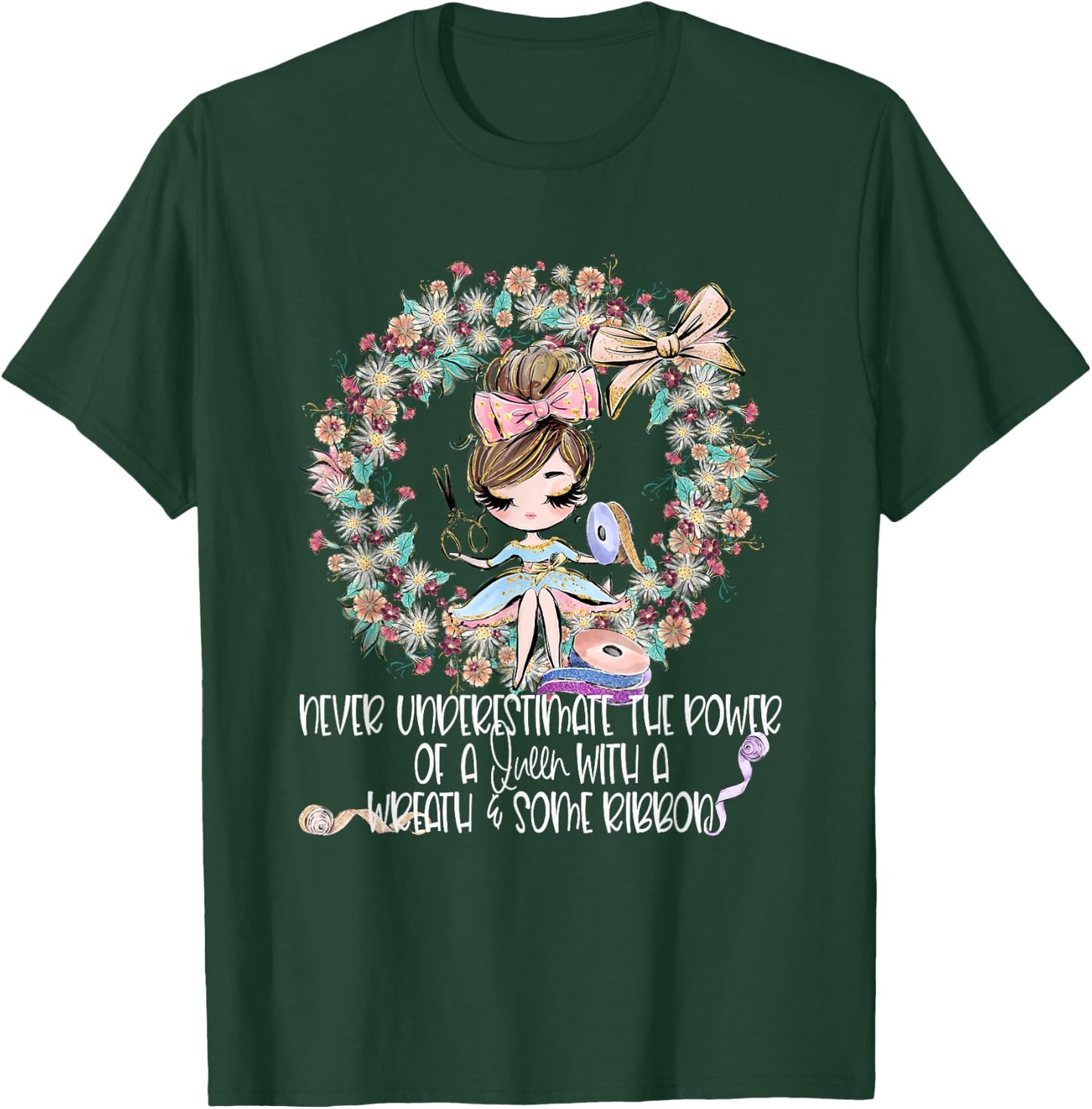 Wreath Making Crafter Ribbon Crafting Mom Craft Maker Woman T-Shirt - T-Shirt | Forest