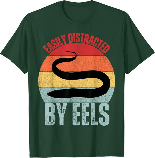 Eel Lover Easily Distracted By Eels T-Shirt - T-Shirt | Forest