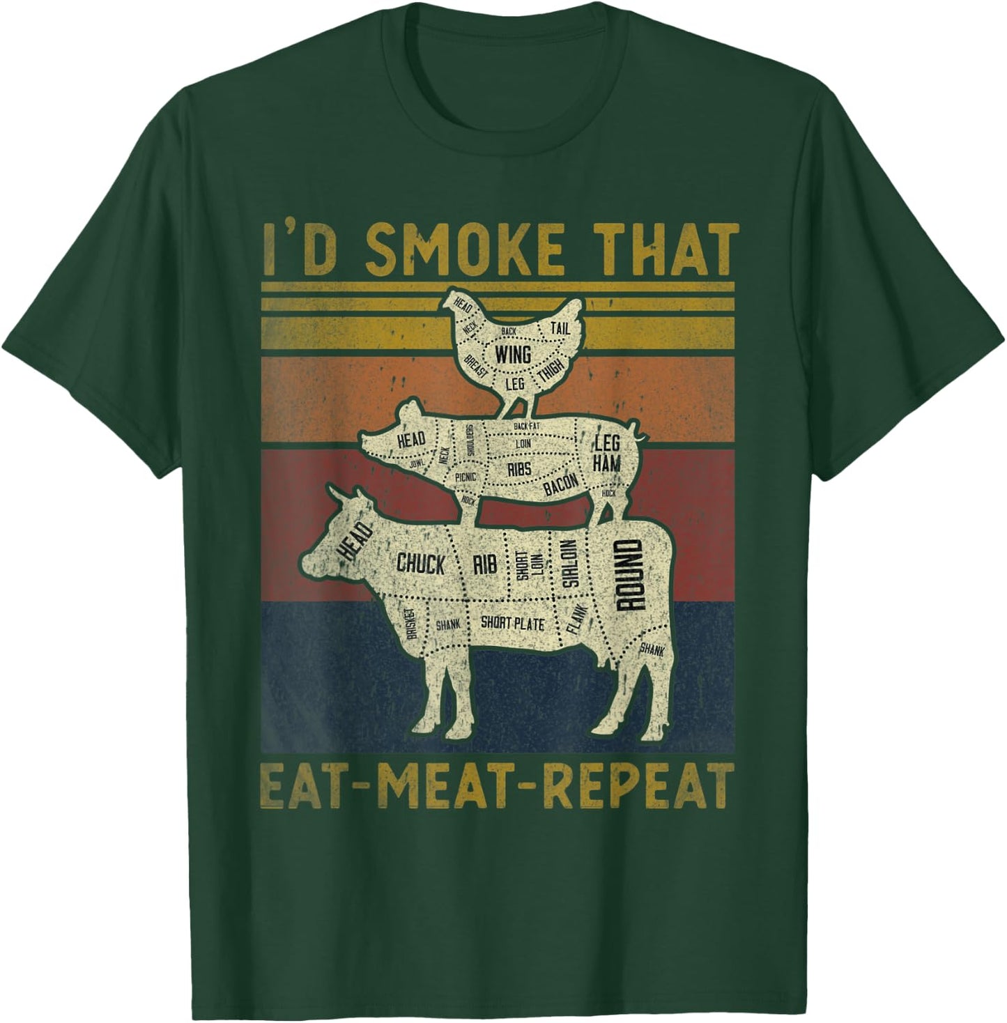 I'd Smoke That Eat Meat Repeat Funny Barbeque Grilling T-Shirt - T-Shirt | Forest