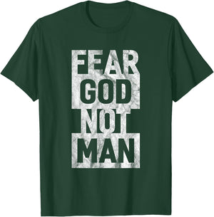 Fear God Not Man Cool Christian Funny Vintage T-Shirt - T-Shirt | Forest