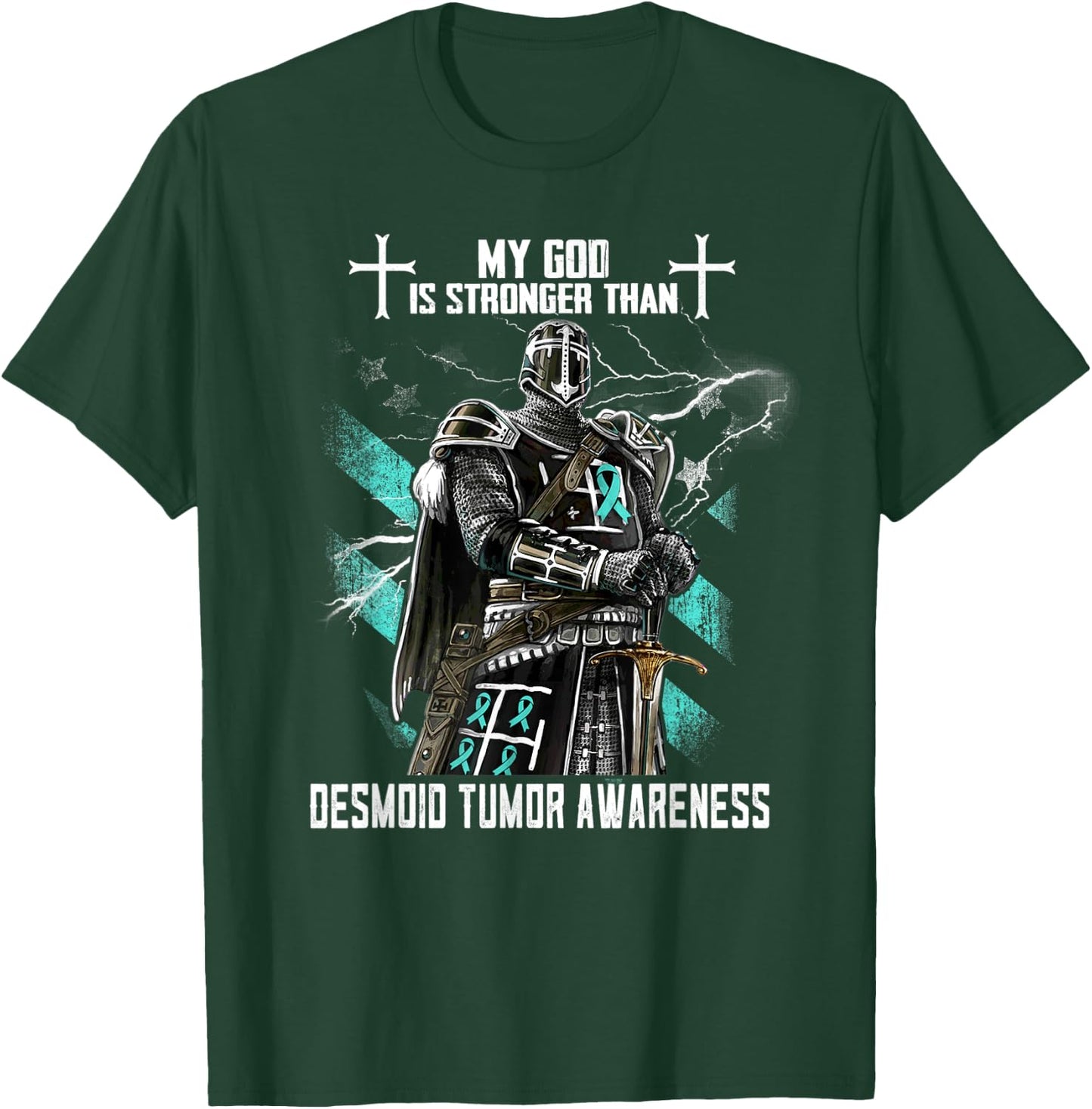 My God Is Stronger Than Desmoid Tumor Awareness T-Shirt - T-Shirt | Forest