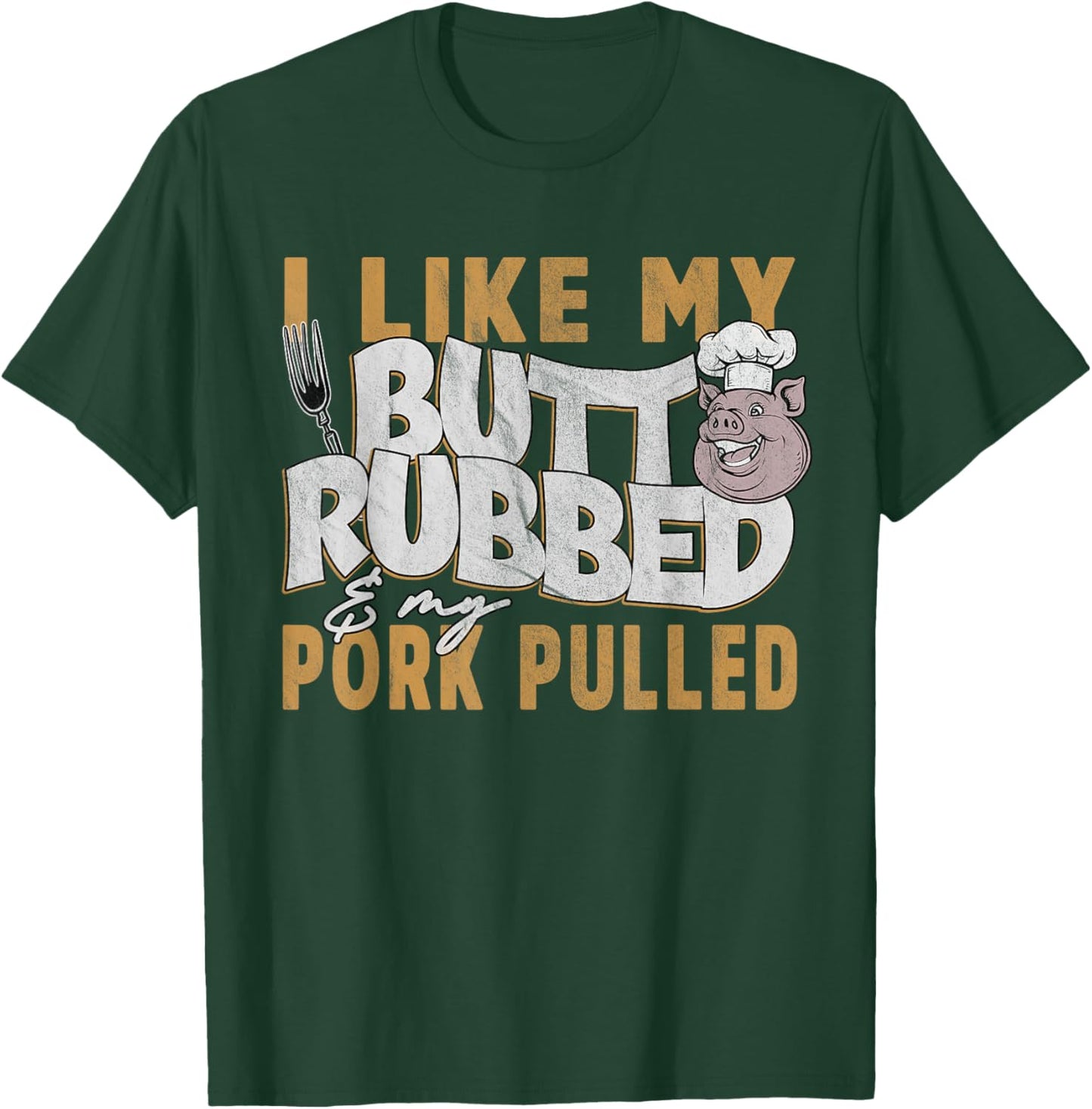 Funny BBQ Grilling Quote Pig Pulled Pork Men Women T-Shirt - T-Shirt | Forest