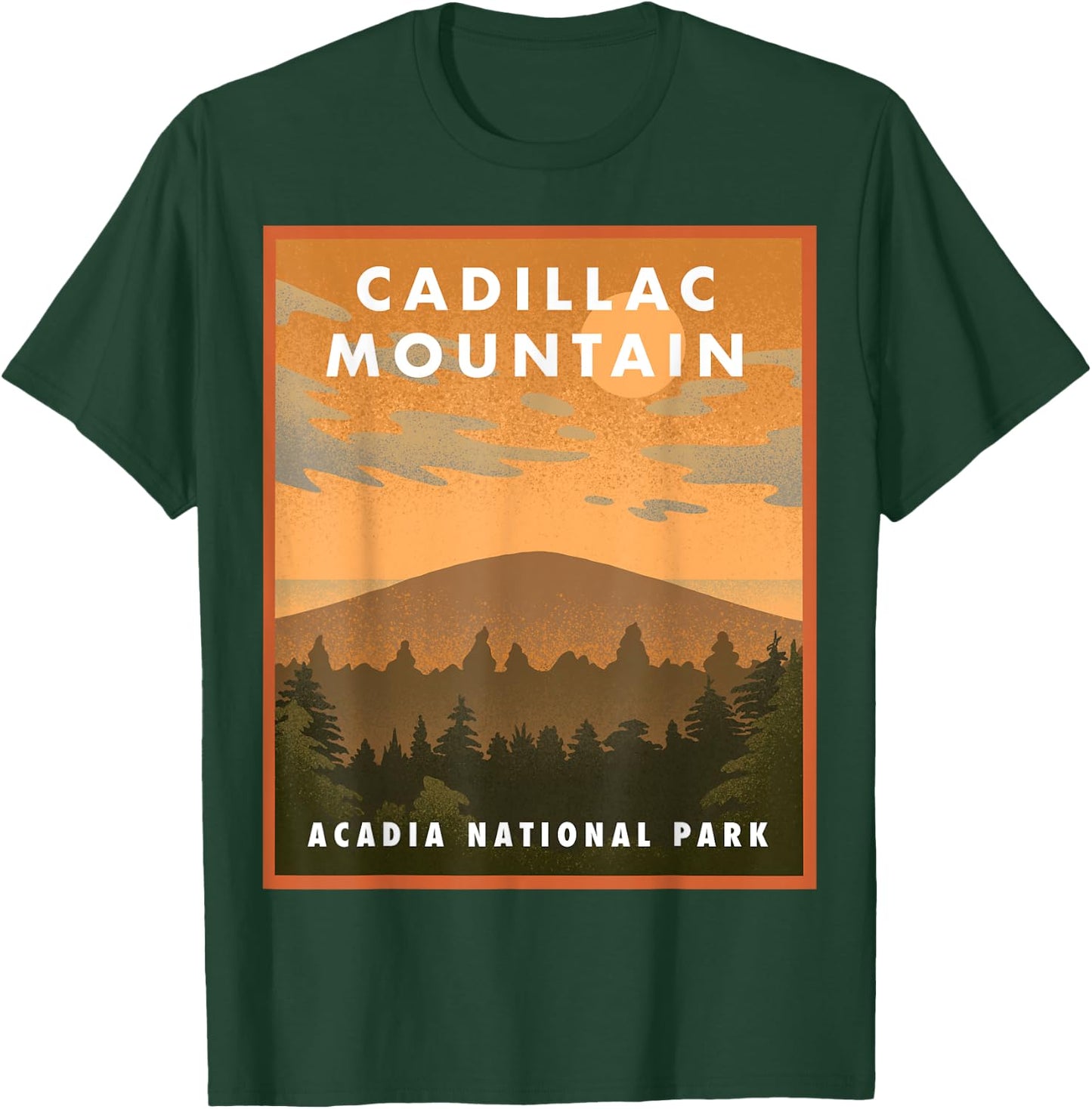 Cadillac Mountain Acadia National Park T-Shirt - T-Shirt | Forest