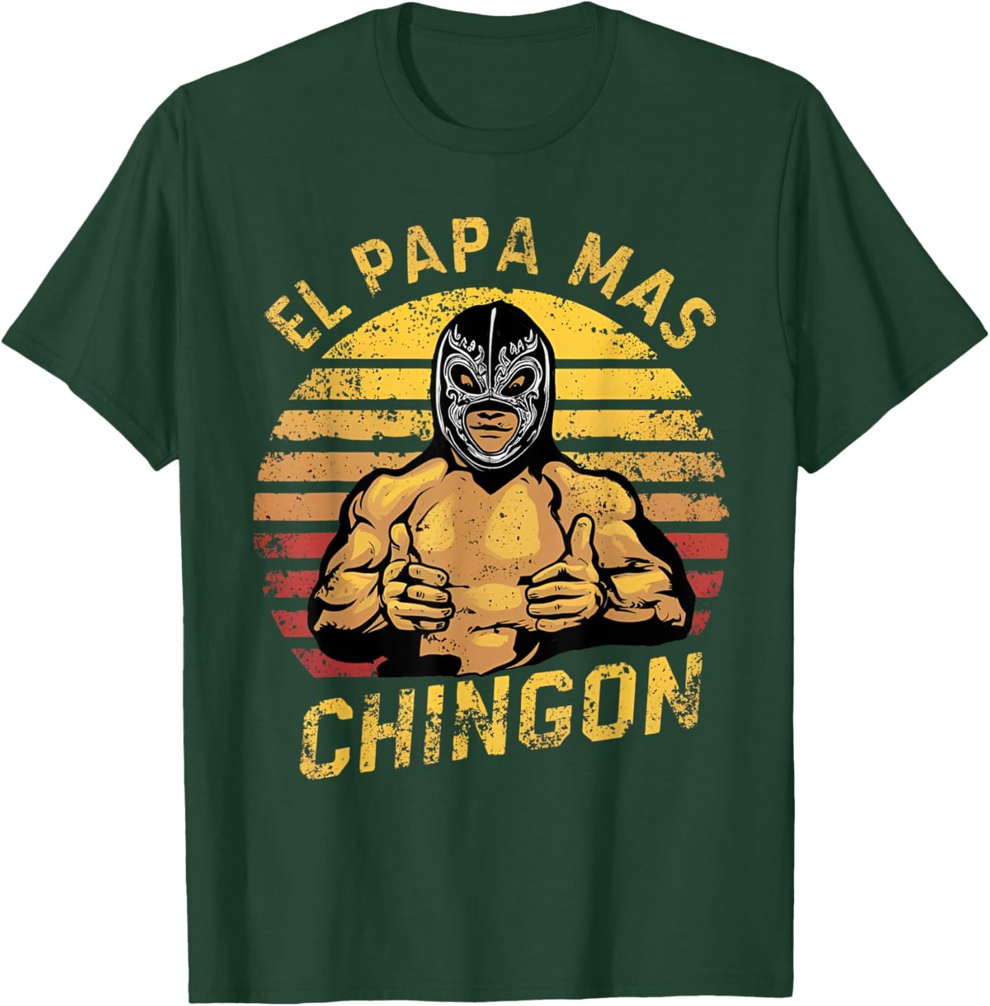 Fathers Day El Papa Mas Chingon Vintage Mexican Dad Spanish T-Shirt - T-Shirt | Forest