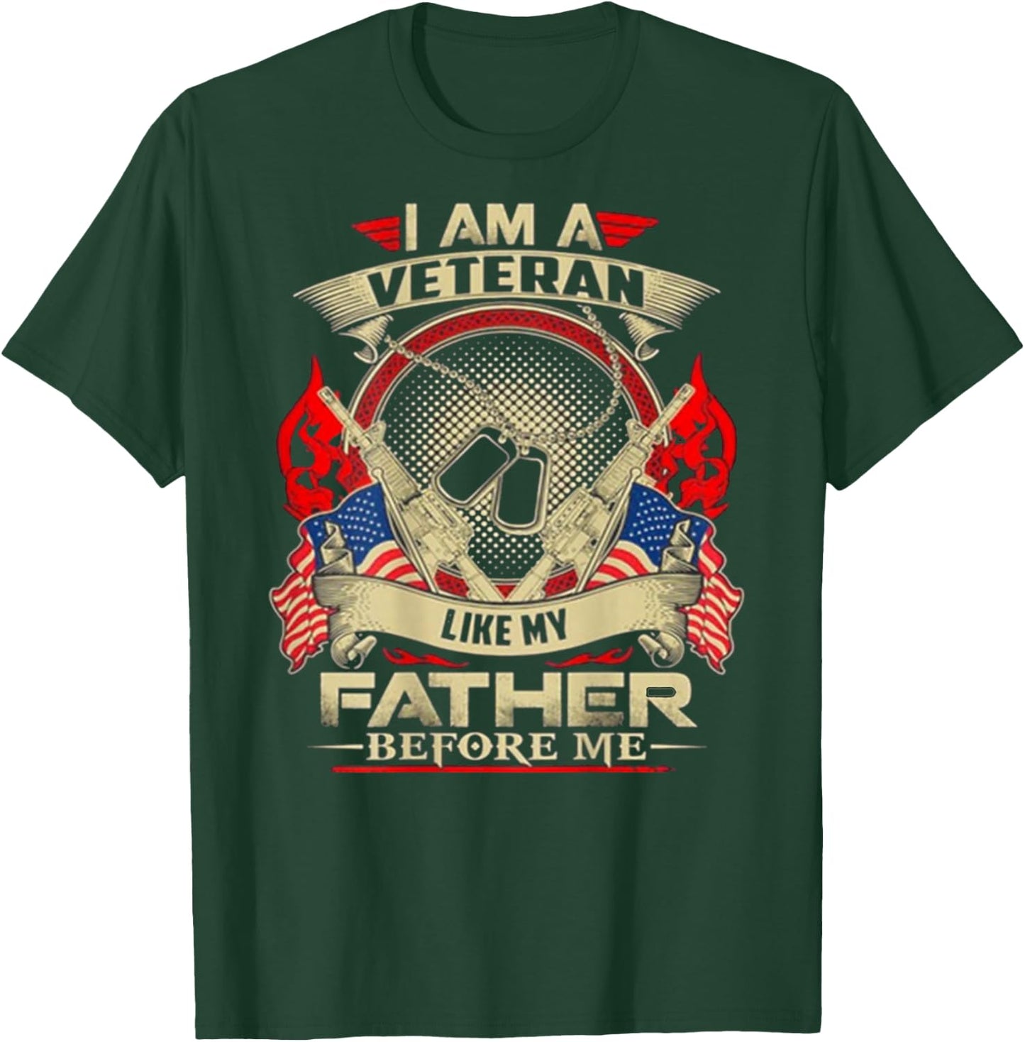 I Am A Veteran Like My Father Before Me Design On Back T-Shirt - T-Shirt | Forest