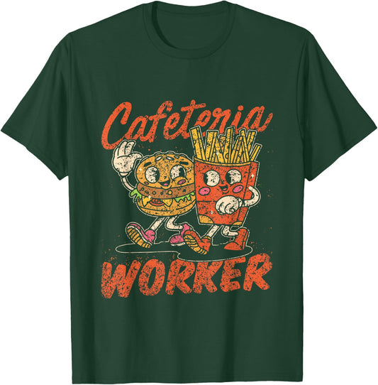 Cafeteria Worker Lunch Lady Ladies School Cafeteria Worker T-Shirt - T-Shirt | Forest