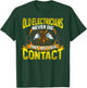 Old Electricians Never Die They Just Loose Contact Humor T-Shirt - T-Shirt | Forest