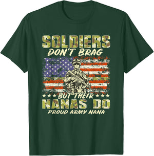 Soldiers Don't Brag - Proud Army Nana Military Grandma Gift T-Shirt - T-Shirt | Forest