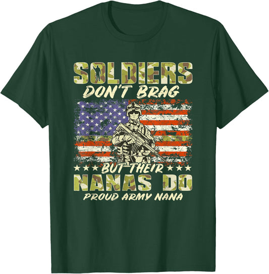 Soldiers Don't Brag - Proud Army Nana Military Grandma Gift T-Shirt - T-Shirt | Forest