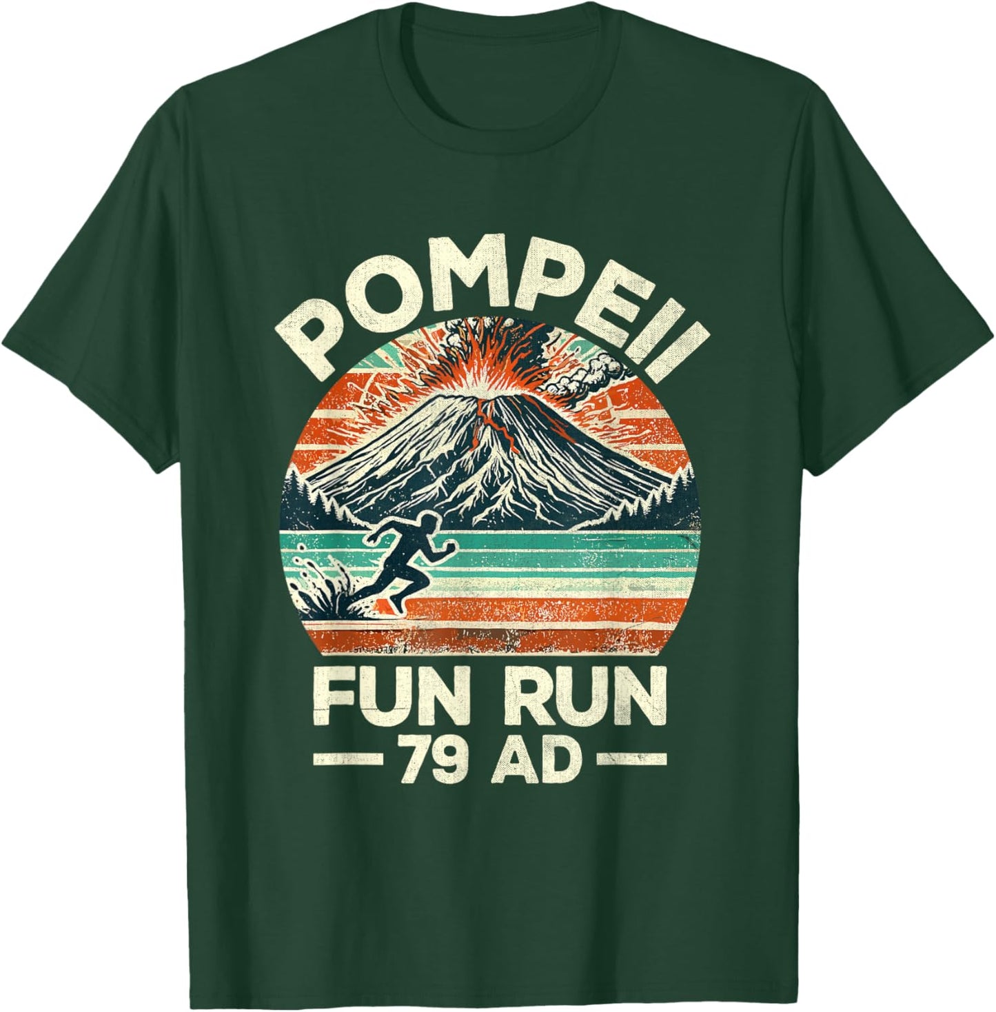 Vintage Pompeii Fun Run A.D 79 Retro Funny Volcanologist T-Shirt - T-Shirt | Forest