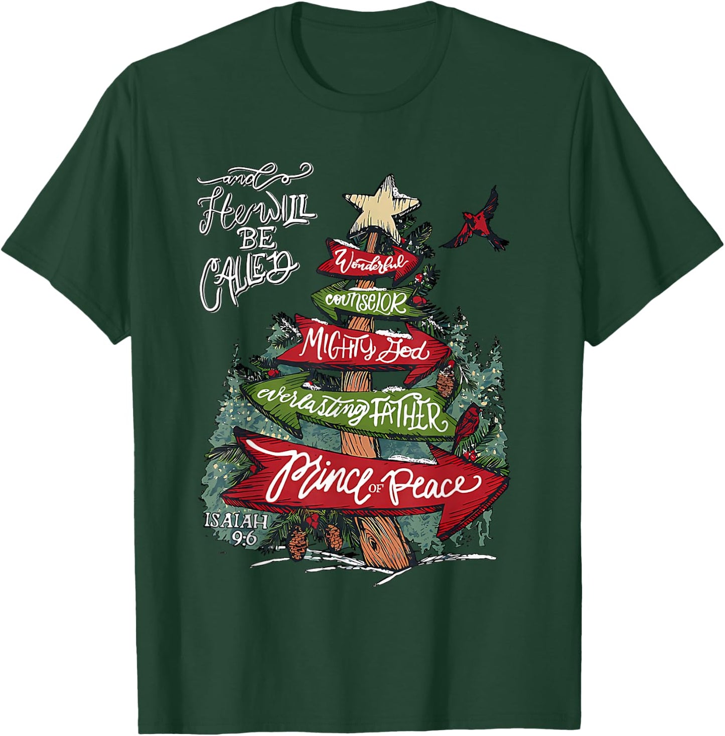 Isaiah 9:6 And He Will Be Called Jesus Christmas Christian T-Shirt - T-Shirt | Forest