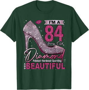 I'm A 84 Years Old Diamond, 84 and Fabulous 84th Birthday T-Shirt - T-Shirt | Forest