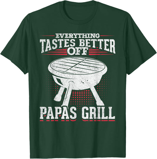 BBQ Smoker Dad Everything Tastes Better Off Papas Grill T-Shirt - T-Shirt | Forest