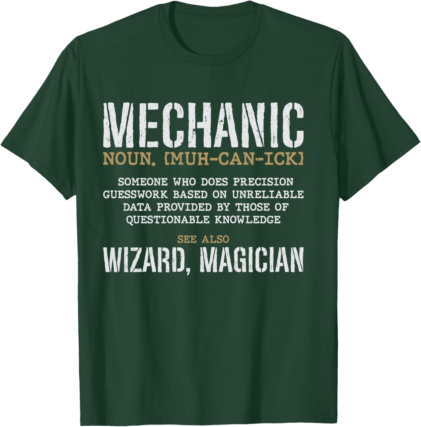 Mechanic Definition Funny Noun Meaning Vintage Gifts Men T-Shirt - T-Shirt | Forest
