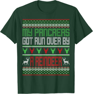 My Pancreas Got Run Over By A Reindeer Diabetes Christmas T-Shirt - T-Shirt | Forest