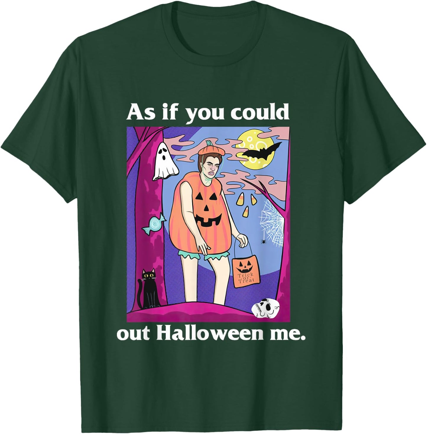Twillight Spooky Season As If You Could Out Halloween Me T-Shirt - T-Shirt | Forest