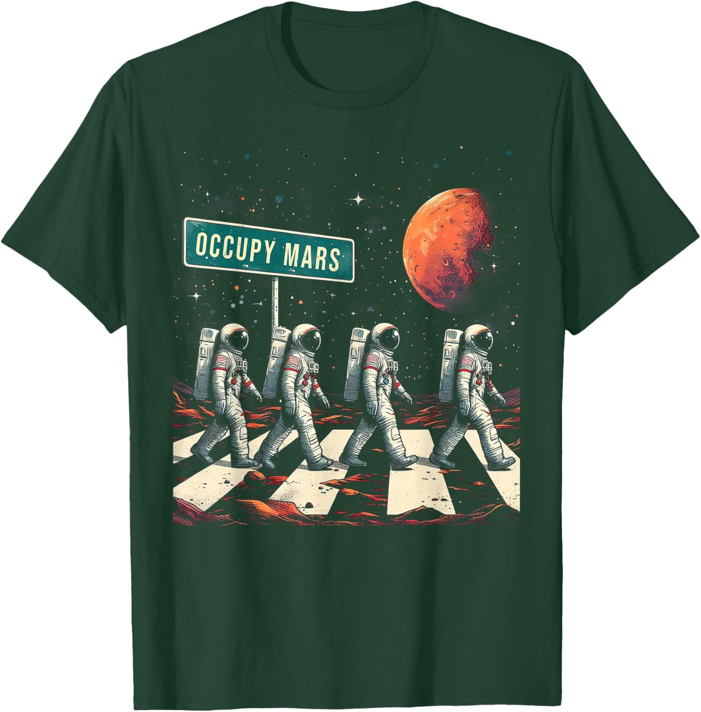 Astronauts Walking in Space Occupy Mars T-Shirt - T-Shirt | Forest